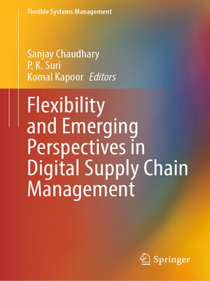 cover image of Flexibility and Emerging Perspectives in Digital Supply Chain Management